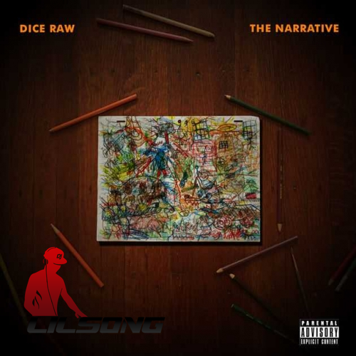 Dice Raw - The Narrative